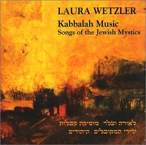 Laura Wetzler/Kabbalah Music: Songs Of The J